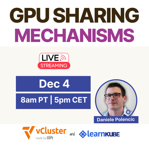 GPU Sharing Mechanisms in Kubernetes